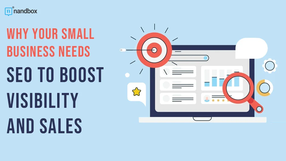 Why-Your-Small-Business-Needs-SEO-to-Boost-Visibility-and-Sales